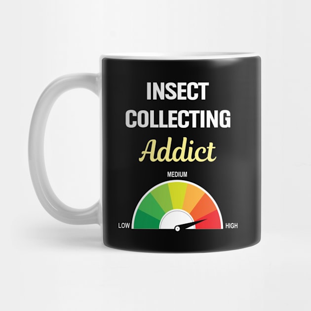 Addict Insect Insects Collect Collecting Collector Collection by Hanh Tay